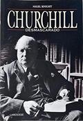 Ler Churchill Desmascarado, do autor Nigel Knight