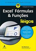 Ler Excel Fórmulas e Funções Para Leigos, do autor Ken Bluttman Ler Excel Fórmulas e Funções Para Leigos, do autor Ken Bluttman