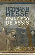 Ler Francisco de Assis, do autor Hermann Hesse