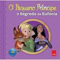 Ler O Pequeno Principe. O Segredo Da Eufonia, do autor Antoine de Saint-Exupéry Ler O Pequeno Principe. O Segredo Da Eufonia, do autor Antoine de Saint-Exupéry