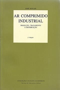 Ar Comprimido Industrial, do autor José Novais
