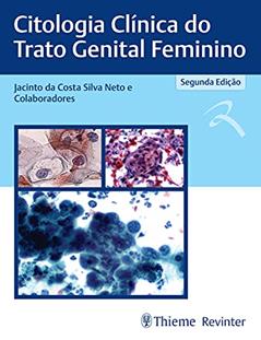 Citologia Clínica do Trato Genital Feminino, do autor Jacinto da Costa Silva Neto