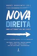 Ler Nova direita: uma alternativa em curso, do autor Andrés Barrientos Ler Nova direita: uma alternativa em curso, do autor Andrés Barrientos