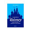 Ler Os segredos da Disney para encantar e fidelizar seus clientes, do autor Dan Cockerell Ler Os segredos da Disney para encantar e fidelizar seus clientes, do autor Dan Cockerell