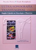 Ler Ultrassonografia Transvaginal: Doppler Colorido em Ginecologia e Obstetrícia, do autor Nicolas Perrot Ler Ultrassonografia Transvaginal: Doppler Colorido em Ginecologia e Obstetrícia, do autor Nicolas Perrot