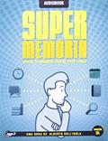 Ler Supermemória. Você Tabém Pode Ter Uma - Audiobook MP3, do autor Alberto Dell'Isola Ler Supermemória. Você Tabém Pode Ter Uma - Audiobook MP3, do autor Alberto Dell'Isola
