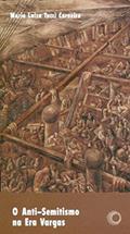 Ler O anti-semitismo na era Vargas: 171, do autor Maria Luiza Tucci Carneiro