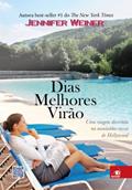 Ler Dias melhores virão, do autor Jennifer Weiner Ler Dias melhores virão, do autor Jennifer Weiner