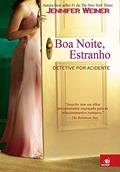 Ler Boa Noite, Estranho: Detetive por Acidente, do autor Jennifer Weiner