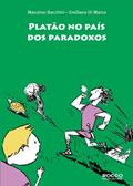 Ler Platão no país dos paradoxos: 4, do autor Massimo Bacchini Ler Platão no país dos paradoxos: 4, do autor Massimo Bacchini