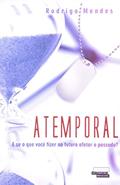 Ler Atemporal, do autor Rodrigo Cassano Mendes