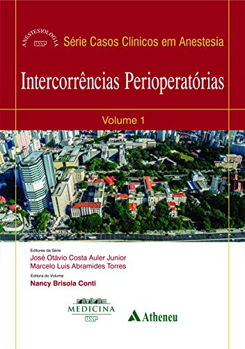 Intercorrências Perioperatórias (Volume 1), do autor José Otávio Costa Auler Junior; Marcelo Luis Abramides Torres
