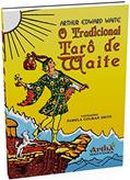Ler O Tradicional Tarô de Waite - 2ª Ed. 2013, do autor Arthur Edward Waite Ler O Tradicional Tarô de Waite - 2ª Ed. 2013, do autor Arthur Edward Waite