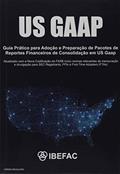 Ler US Gaap. Guia Prático de Adoção e Preparação de Pacotes de Reportes Financeiros de Consolidação em Us Gaap, do autor Vários Autores Ler US Gaap. Guia Prático de Adoção e Preparação de Pacotes de Reportes Financeiros de Consolidação em Us Gaap, do autor Vários Autores