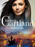 Ler 54. Mascarada (A Eterna Coleção de Barbara Cartland), do autor Barbara Cartland