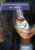 Ler A Gata Mascarada, do autor Juliana Duarte Ler A Gata Mascarada, do autor Juliana Duarte