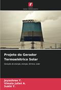 Ler Projeto do Gerador Termoelétrico Solar: Geração de energia, energia, térmica, solar, do autor Jeyashree Y.; Vimala Juliet A.; Sukhi Y. Ler Projeto do Gerador Termoelétrico Solar: Geração de energia, energia, térmica, solar, do autor Jeyashree Y.; Vimala Juliet A.; Sukhi Y.