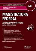 Ler Magistratura Federal. Juiz Federal Substituto. Provas Discursivas Comentadas - Coleção Preparando Para Concursos, do autor Roberval Rocha Ler Magistratura Federal. Juiz Federal Substituto. Provas Discursivas Comentadas - Coleção Preparando Para Concursos, do autor Roberval Rocha