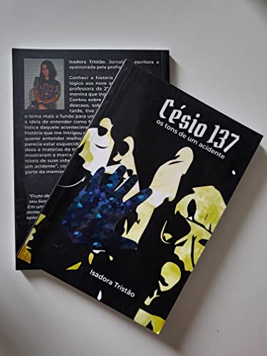 Césio 137: os tons de um acidente, do autor Isadora Tristão