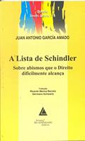 Ler A Lista De Schindler: Sobre Abismos Que O Direito Dificilmente Alcança, do autor Juan Antonio García Amado Ler A Lista De Schindler: Sobre Abismos Que O Direito Dificilmente Alcança, do autor Juan Antonio García Amado