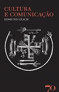 Ler Cultura e Comunicação, do autor Edmund Leach