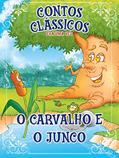 Ler Contos Clássicos Era Uma vez Edição 39: O Carvalho e o Junco, do autor Online Editora
