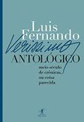 Ler Verissimo antológico: Meio século de crônicas, ou coisa parecida, do autor Luis Fernando Verissimo