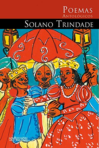 Ler Poemas antológicos de Solano Trindade, do autor Solano Trindade