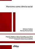 Ler Marxismo Como Ciência Social, do autor Adriano Codato; Renato Perissinotto
