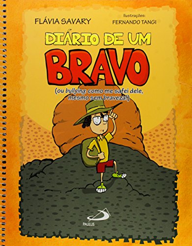 Ler Diário de um Bravo, do autor Flávia Savary