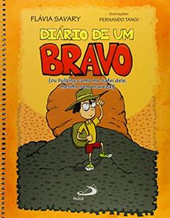 Diário de um Bravo, do autor Flávia Savary