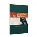 Ler Caminhos de Libertação, do autor Valentim Lorenzetti Ler Caminhos de Libertação, do autor Valentim Lorenzetti