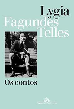 Os contos, do autor Lygia Fagundes Telles