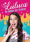Ler Luluca - No mundo dos desafios, do autor Luíza Luluca