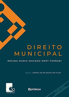 Direito municipal, do autor Regina Maria Macedo Nery Ferra
