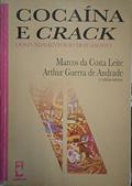 Ler Cocaina E Crack Dos Fund.Ao Tratamento, do autor Marcos C. Leite