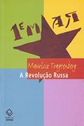 Ler A Revolução Russa - 2ª edição, do autor Maurício Tragtenberg Ler A Revolução Russa - 2ª edição, do autor Maurício Tragtenberg