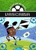 Ler O dia em que me tornei... vascaina, do autor Teresa Cristina