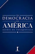 Ler Da Democracia Na América, do autor Alexis De Tocqueville Ler Da Democracia Na América, do autor Alexis De Tocqueville