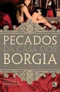Ler Pecados da casa dos Borgia, do autor Sarah Bower