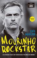 Ler Mourinho Rockstar: As diversas faces do técnico mais polêmico do mundo, do autor Luís Aguilar Ler Mourinho Rockstar: As diversas faces do técnico mais polêmico do mundo, do autor Luís Aguilar