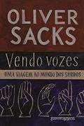Ler Vendo vozes: Uma viagem ao mundo dos surdos, do autor Oliver Sacks