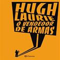 Ler O vendedor de armas, do autor Hugh Laurie Ler O vendedor de armas, do autor Hugh Laurie