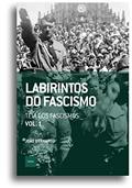 Ler Labirintos do fascismo: Teia dos fascismos, do autor João Bernardo Ler Labirintos do fascismo: Teia dos fascismos, do autor João Bernardo