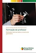 Ler Formação de professor: Reflexões teóricas sobre o ensino de geometria, do autor Joseane Gabriela Alme Mezerhane Correia Ler Formação de professor: Reflexões teóricas sobre o ensino de geometria, do autor Joseane Gabriela Alme Mezerhane Correia
