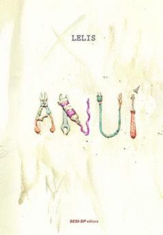 Anuí, do autor Marcelo Lelis