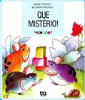 Ler Que Mistério! - Coleção Os Pingos, do autor Mary França Ler Que Mistério! - Coleção Os Pingos, do autor Mary França