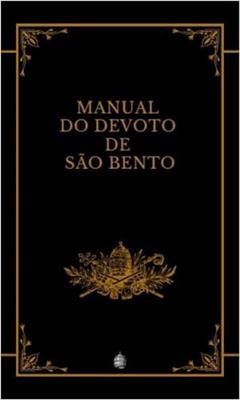 Manual do Devoto de São Bento, do autor Um Beneditino da Congregação Brasileira