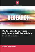Ler Redacção de revistas médicas e edição médica: Um livro de texto conciso, do autor Aamir Al-Mosawi Ler Redacção de revistas médicas e edição médica: Um livro de texto conciso, do autor Aamir Al-Mosawi