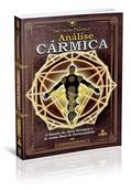 Ler Análise Cármica: o Estudo da Alma Humana e de Nossa Base de Personalidade, do autor José Carlos Palermo